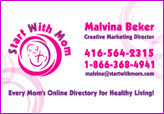 Malvina Beker, Start With Mom